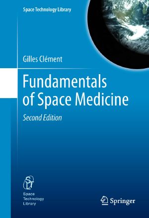 [Space Technology Library 23] • Fundamentals of Space Medicine